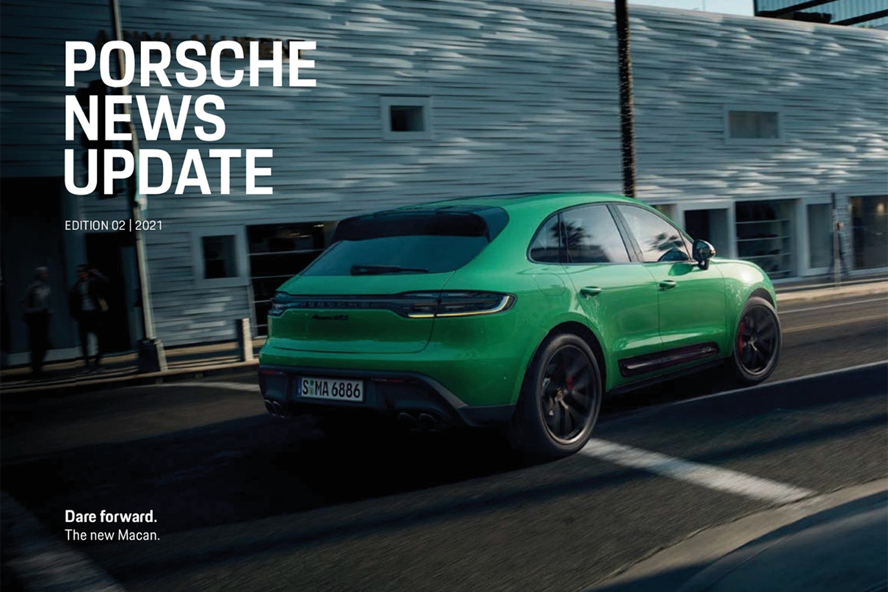 Porsche news update - Edition 2 2021